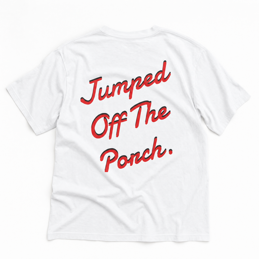 JUMPED OFF THE PORCH TEE flat lay back